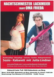 Kabarett Nachtschwester Lackmeier trifft Oma Frieda. Plakat mit allen Informationen.