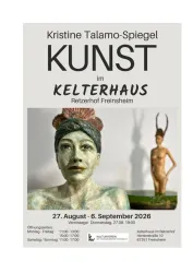 Ein Plakat für eine Kunstausstellung von Kristine Talamo-Spiegel im Kelterhaus in Freinsheim. Die Ausstellung findet vom 27. August bis 6. September 2026 statt.